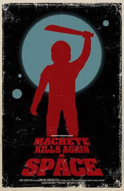 Machete Kills in Space