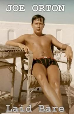 Joe Orton Laid Bare