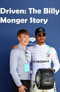 Driven: The Billy Monger Story