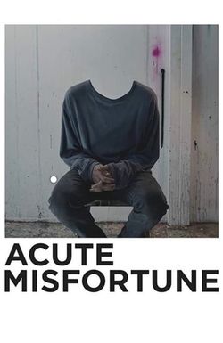 Acute Misfortune