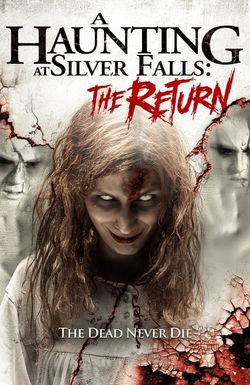 A Haunting at Silver Falls: The Return