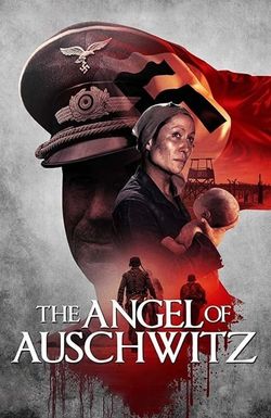 The Angel of Auschwitz