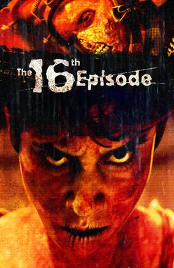 The 16th Episode