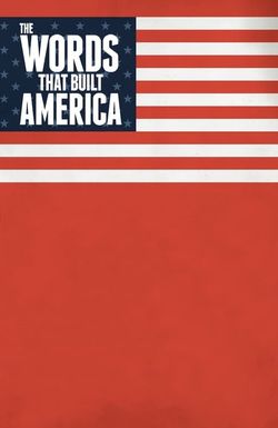 The Words That Built America