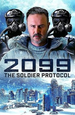 2099: The Soldier Protocol