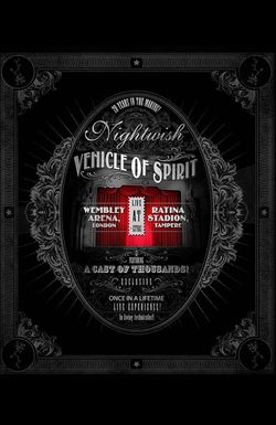 Nightwish: Vehicle of Spirit