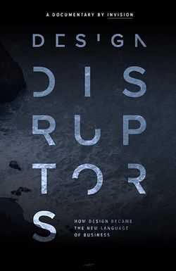 Design Disruptors