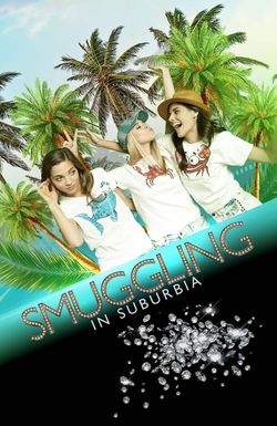 Smuggling in Suburbia