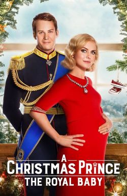 A Christmas Prince: The Royal Baby