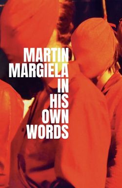 Martin Margiela: In His Own Words