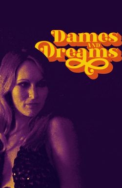 Dames and Dreams