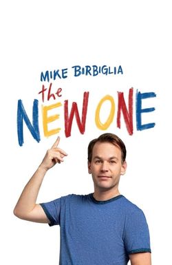 Mike Birbiglia: The New One