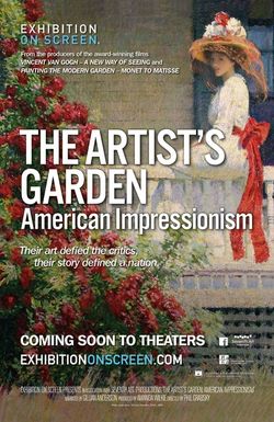 Exhibition on Screen: The Artist's Garden: American Impressionism