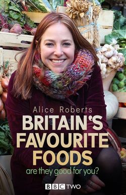 Britain's Favourite Foods - Are They Good for You?