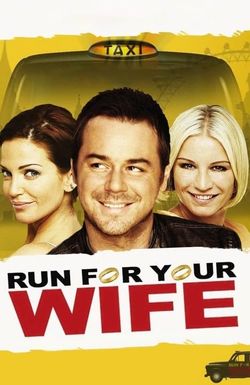 Run for Your Wife