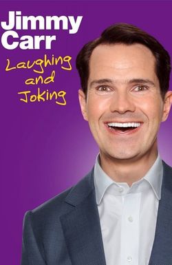 Jimmy Carr: Laughing and Joking