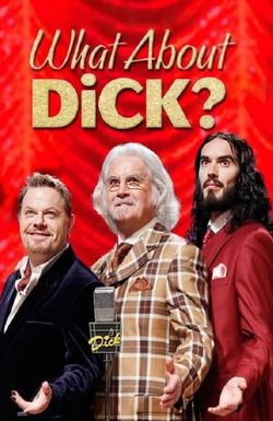 What About Dick?