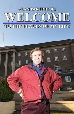 Alan Partridge: Welcome to the Places of My Life