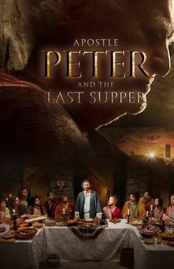 Apostle Peter and the Last Supper