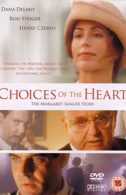 Choices of the Heart: The Margaret Sanger Story