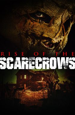 Rise of the Scarecrows