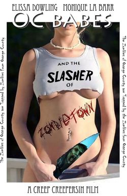 O.C. Babes and the Slasher of Zombietown