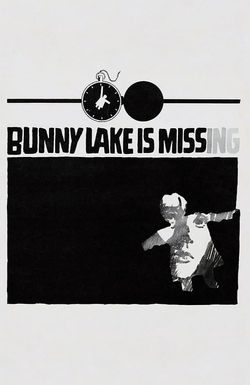 Bunny Lake Is Missing