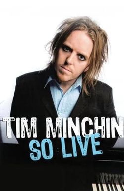 Tim Minchin: So Live