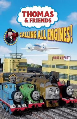 Thomas & Friends: Calling All Engines!