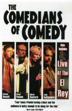 The Comedians of Comedy: Live at the El Rey