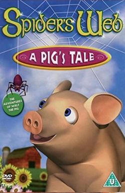 Spider's Web: A Pig's Tale