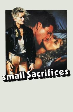 Small Sacrifices