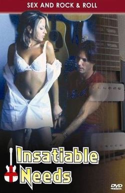 Insatiable Needs