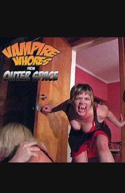 Vampire Whores from Outer Space