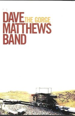 Dave Matthews Band: The Gorge