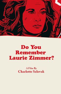 Do You Remember Laurie Zimmer?