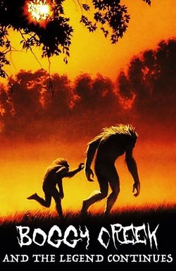 Boggy Creek II: And the Legend Continues