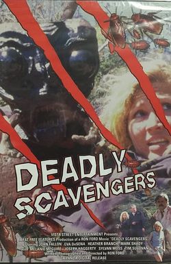 Deadly Scavengers