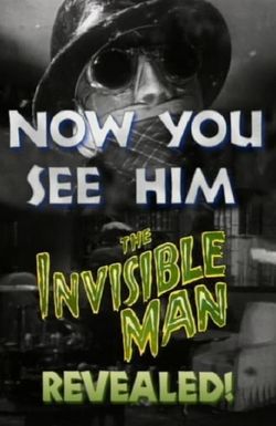 Now You See Him: The Invisible Man Revealed!