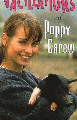 The Vacillations of Poppy Carew