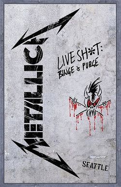 Metallica: Live Shit - Binge & Purge, Seattle