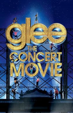 Glee: The 3D Concert Movie