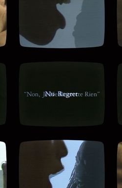 Non, je ne regrette rien