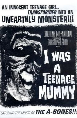 I Was a Teenage Mummy