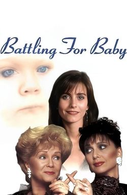 Battling for Baby