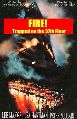 Fire: Trapped on the 37th Floor