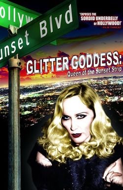 Glitter Goddess of Sunset Strip