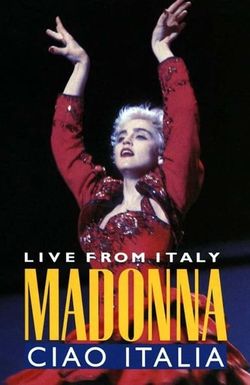 Madonna: Ciao, Italia! - Live from Italy