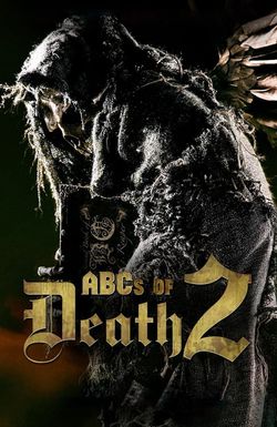 ABCs of Death 2