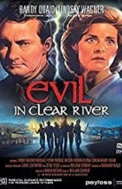 Evil in Clear River